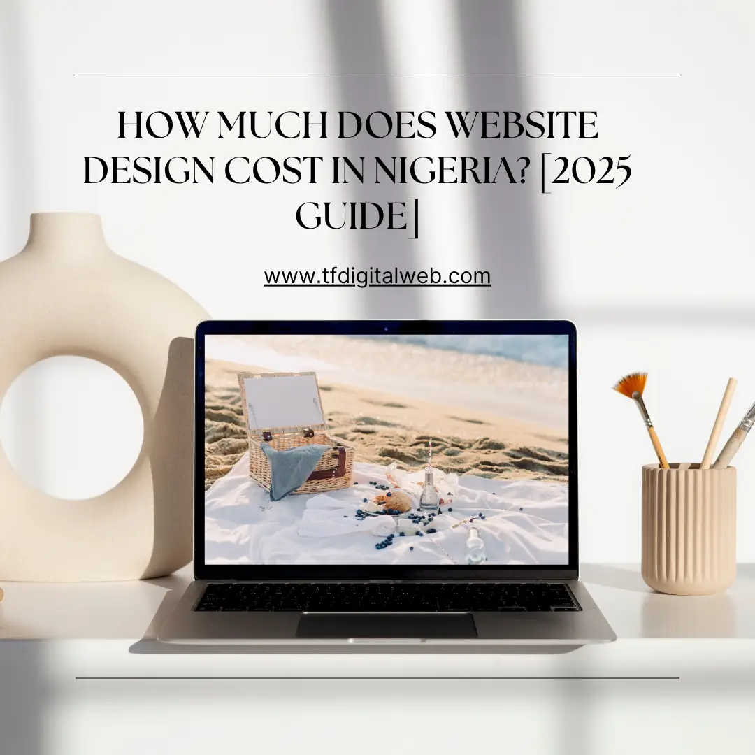 Website Design Cost in Nigeria 2025
